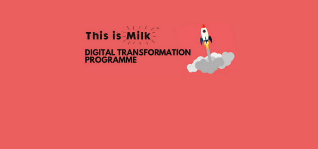 Launching the This is Milk - Digital Transformation Programme