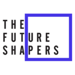 The Future Shapers