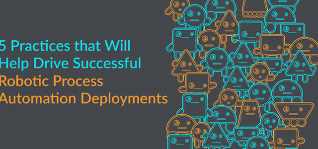 Search Result Image for '5 Practices That Will Help Drive Successful Robotic Process Automation Deployments – DevOps.com'
