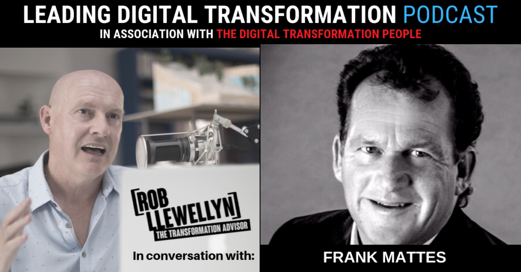 FRANK MATTES Leading Digital Transformation Podcast