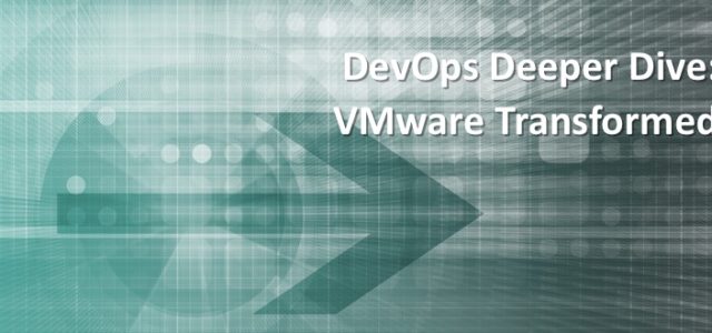 Search Result Image for 'DevOps Deeper Dive: VMware Transformed – DevOps.com'