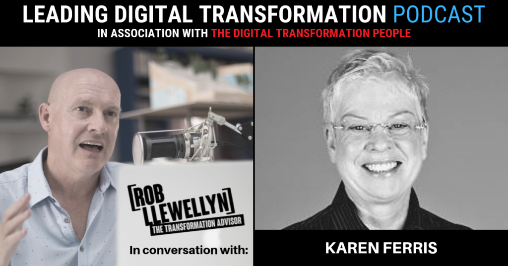 Karen Ferris Leading Digital Transformation Podcast