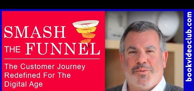 Featured Image for SMASH THE FUNNEL The Customer Journey Redefined for The Digital Age