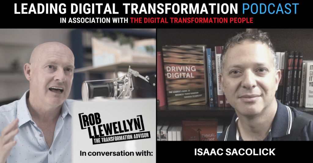 Driving Digital Transformation from the bottom up: An interview with Isaac Sacolick