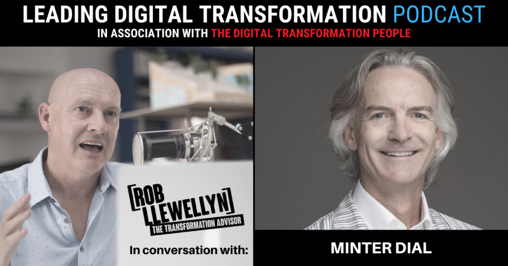 Minter Dial Leading Digital Transformation Podcast