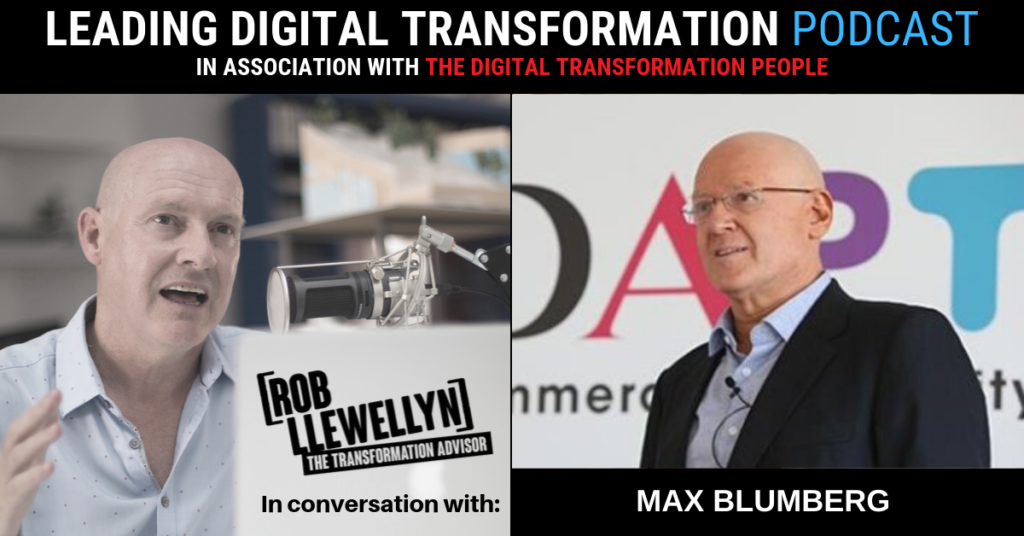 Max Blumberg Leading Digital Transformation Podcast